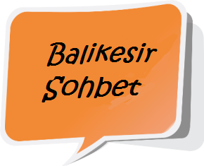 Balıkesir Sohbet Odaları