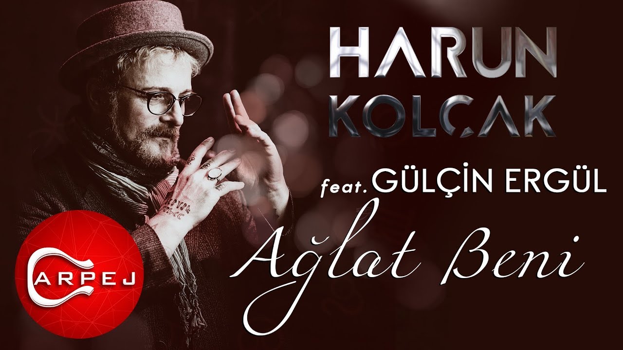 Harun Kolçak Ağlat Beni Sözleri